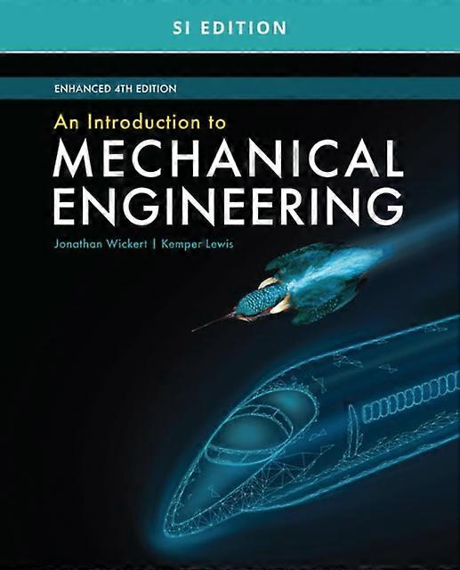 An Introduction To Mechanical Engineering Enhanced Si Edition - Kemper - Mechanical engineering - Cengage Learning, Inc - Paperback