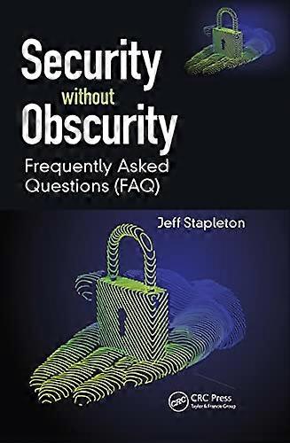 Security without Obscurity: Frequently Asked Questions (FAQ)