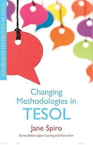 Changing Methodologies in TESOL