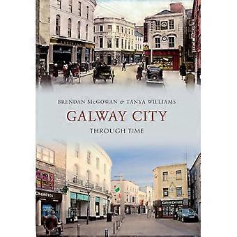 Galway City Through Time