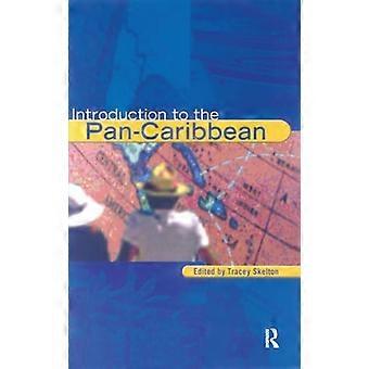 Introduction to the Pan Caribbean