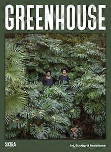 Greenhouse - Skira - Installation art - Skira - Hardback