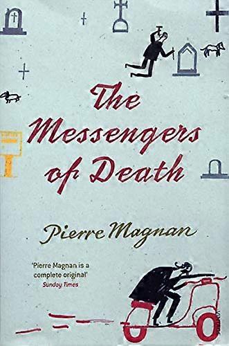 The Messengers of Death
