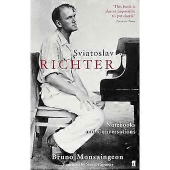 Sviatoslav Richter: Notizbücher und Gespräche