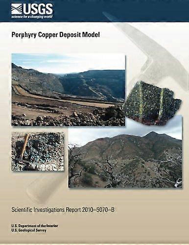 Porphyry Copper Deposit Model