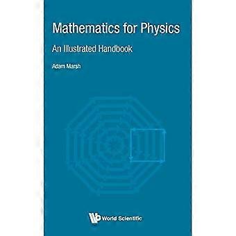 Matematikk for fysikk: En illustrert håndbok