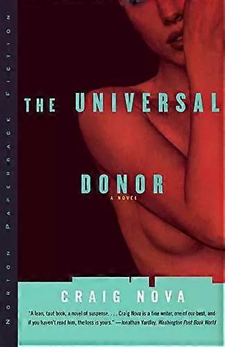 The Universal Donor - Craig Nova
