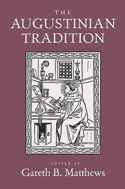 The Augustinian Tradition - UCAL POD