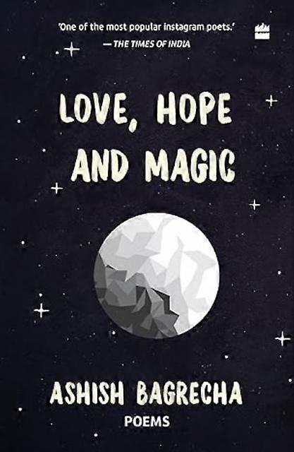 Love Hope And Magic - Ashish Bagrecha