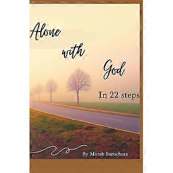 Alone with god in 22 steps proverbs 31 woman spending time with god