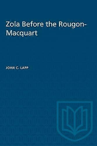 Zola Before the Rougon Macquart