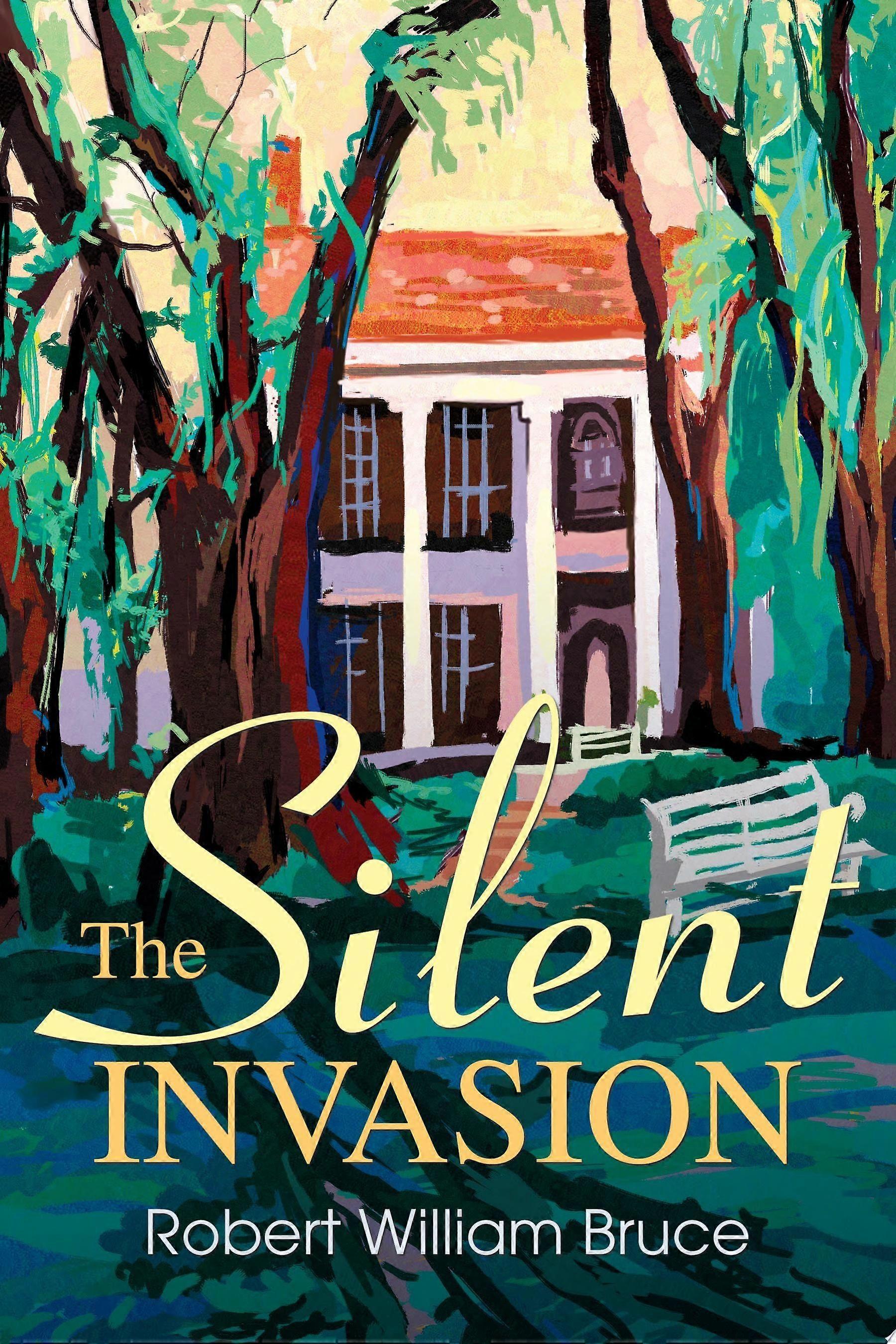 The silent invasion