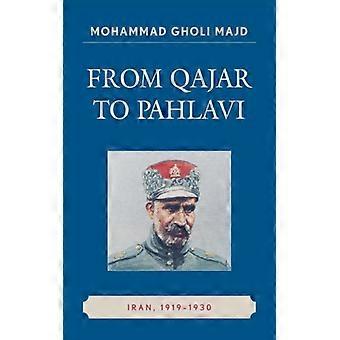 From Qajar To Pahlavi Iran 1919-1930 - Mohammad Gholi Majd - Paperback - English Book - History