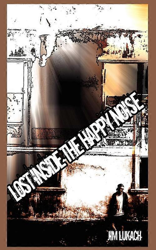Lost Inside The Happy Noise