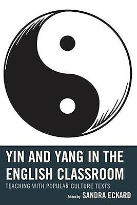 Yin And Yang In The English Classroom Paperback Book