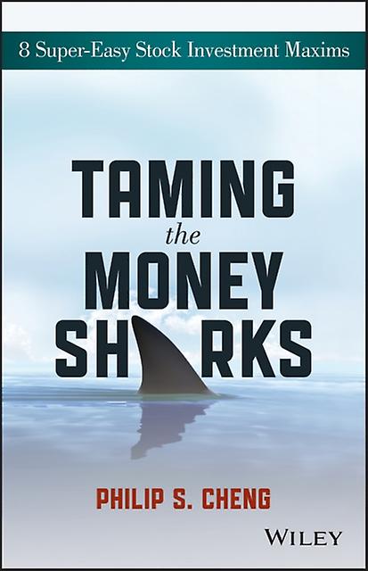 Taming The Money Sharks by Philip ShuYing Cheng Paperback Book