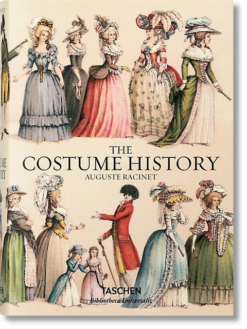 Auguste Racinet. The Costume History by Francoise TetartVittu Paperback Book