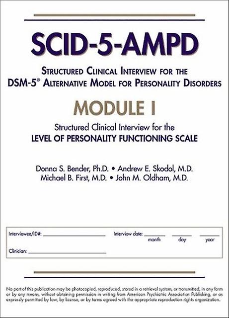 Structured Clinical Interview For The Dsm5 Alternative Model For Personality Dis by John M. Oldham Paperback