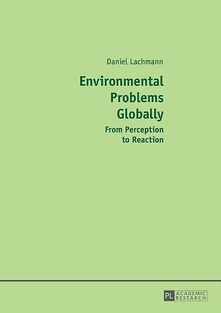 Environmental Problems Globally by Daniel Lachmann Paperback Book