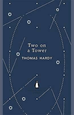 Two On A Tower - Thomas Hardy