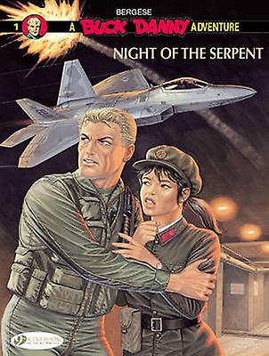 Buck Danny 1 Night Of The Serpent by Francis Bergese Paperback