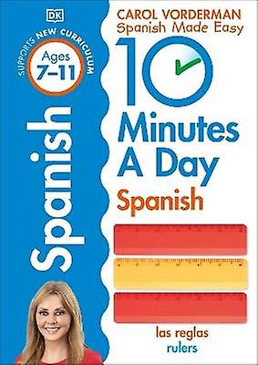 10 Minutes A Day Spanish Ages 7-11 (Key Stage 2)