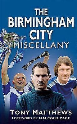 The Birmingham City Miscellany