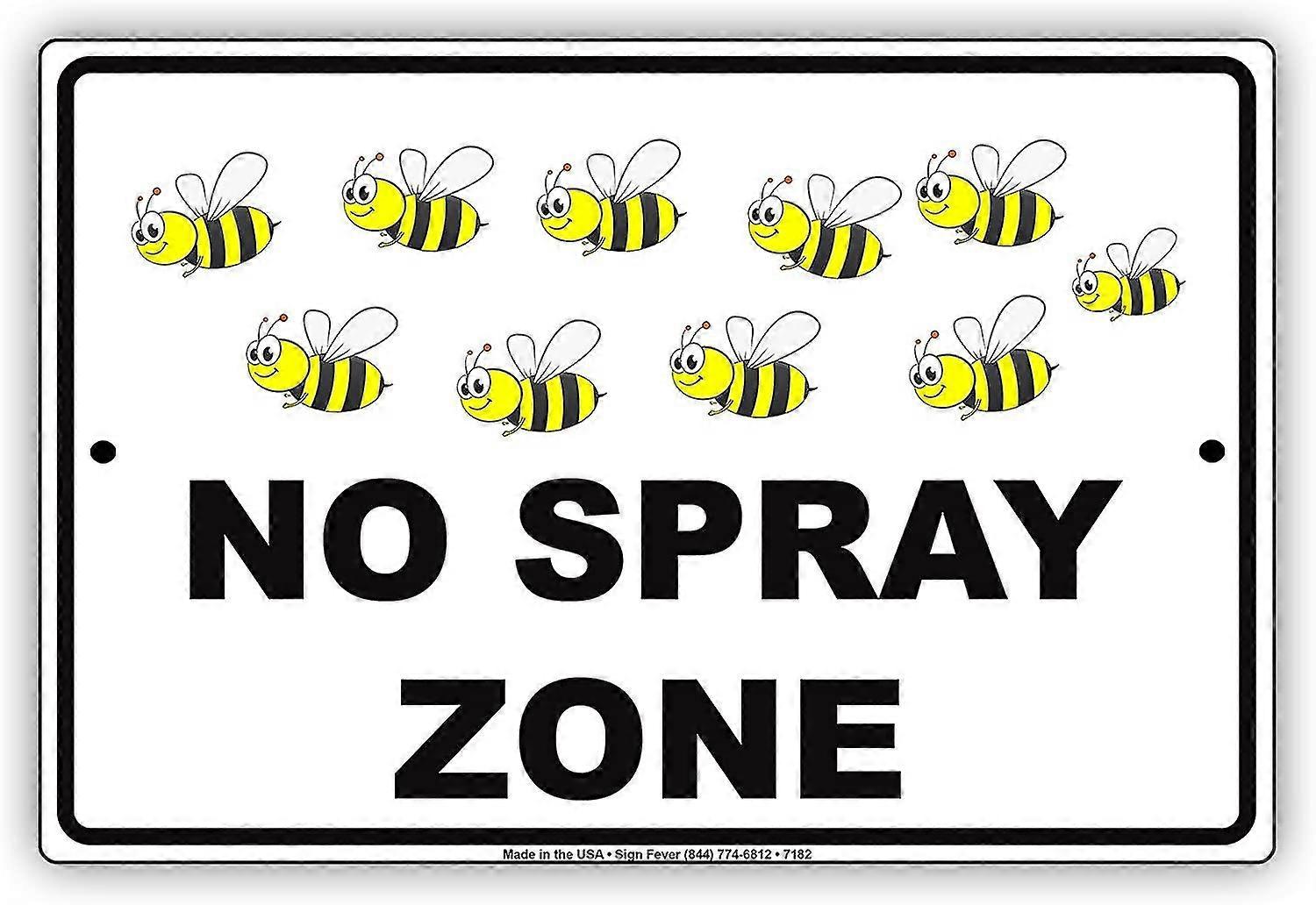 No Spray Zone Bees Imagem Aviso Placa Alumínio Metal 8x12 polegadas OU 12x16 polegadasModo de sinalização 4134