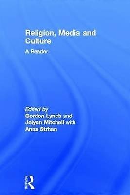 Religion Media and Culture: A Reader