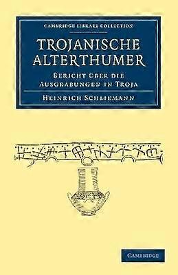 Trojanische Alterthumer
