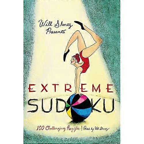 Will Shortz Presents Extreme Sudoku: 100 Challenging Puzzles