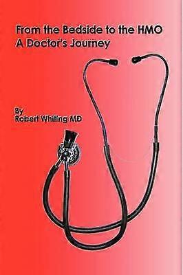 From the Bedside to the HMO