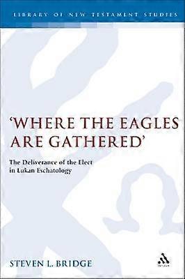 Where the Eagles are Gathered