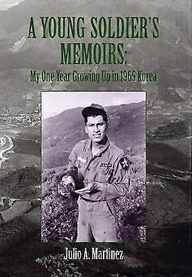 A Young Soldier's Memoirs