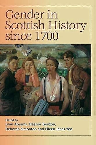Gender in Scottish History Since 1700