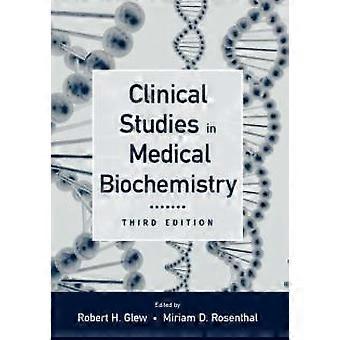 Clinical Studies In Medical Biochemistry - Oxford University Press