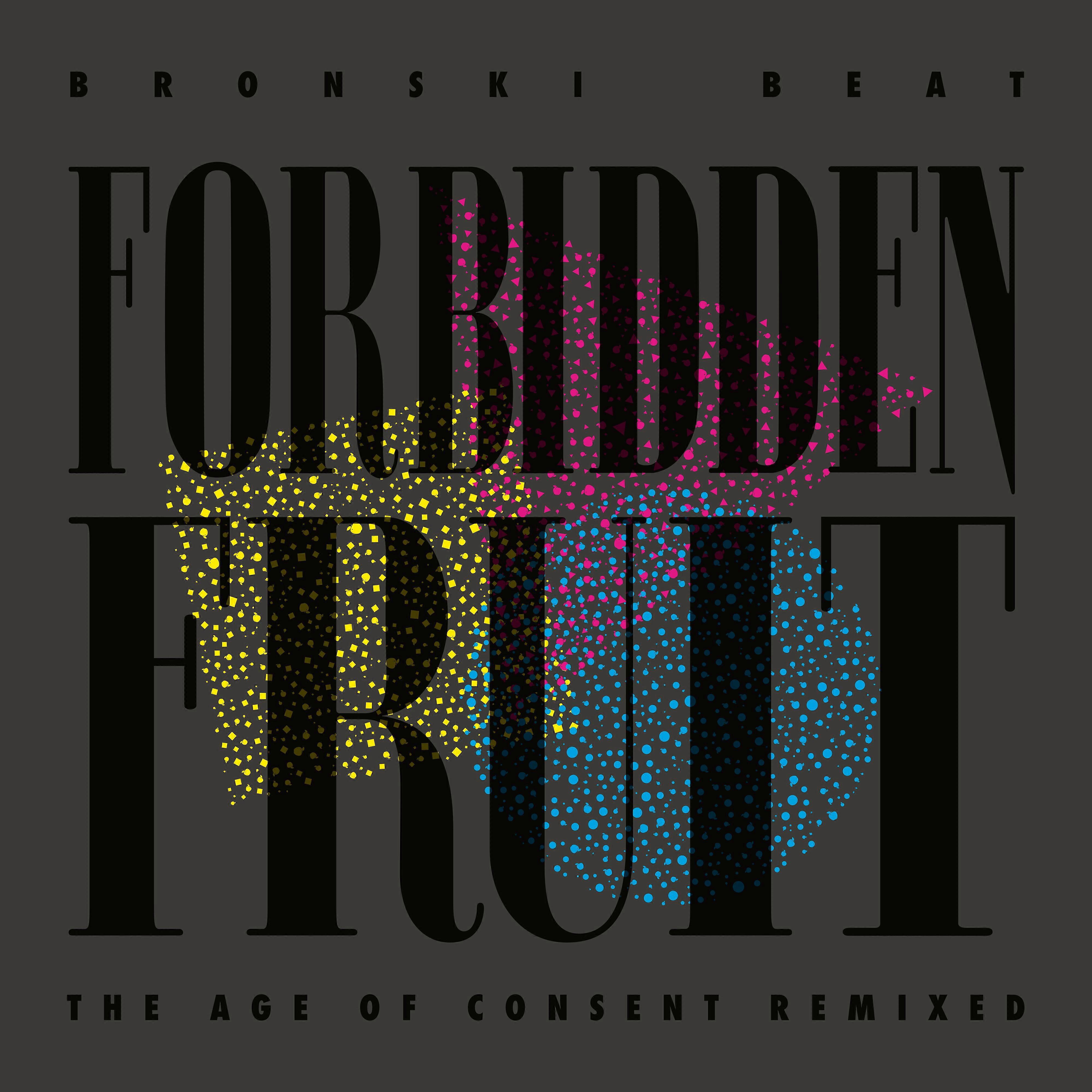 Bronski Beat - Forbidden Fruit Remixed [CD]