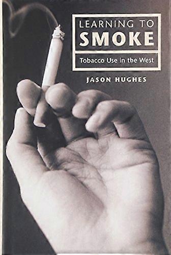 Learning to Smoke: Tobacco Use in the West