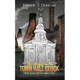 Anjo no Relógio da Prefeitura - John A. T. Duncan