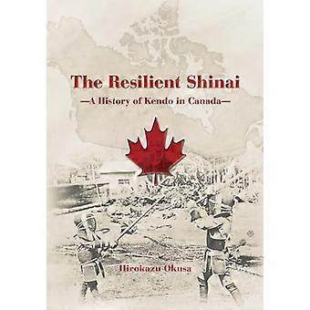 Lo Shinai Resiliente - Una Storia del Kendo in Canada