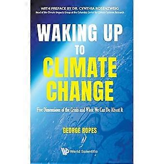 Våkne opp til klimaendringer: Fem dimensjoner av krisen og hva vi kan gjøre med den