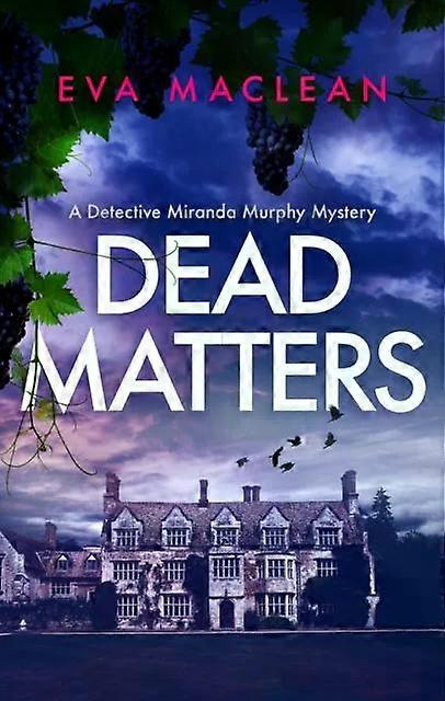 Dead Matters - Eva Maclean