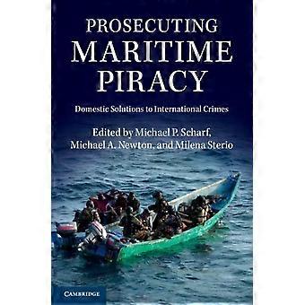 Prosecuting Maritime Piracy - Cambridge University Press