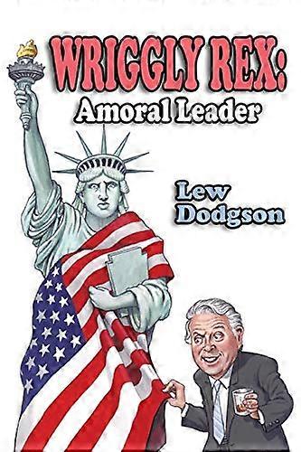 Wriggly Rex: Amoralsk leder