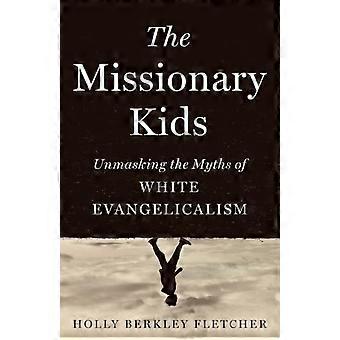 Die Missionarskinder entlarven die Mythen des weißen Evangelikalismus