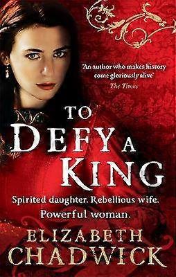 To Defy A King