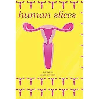 Human slices