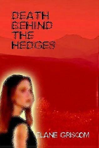 Death behind the hedges