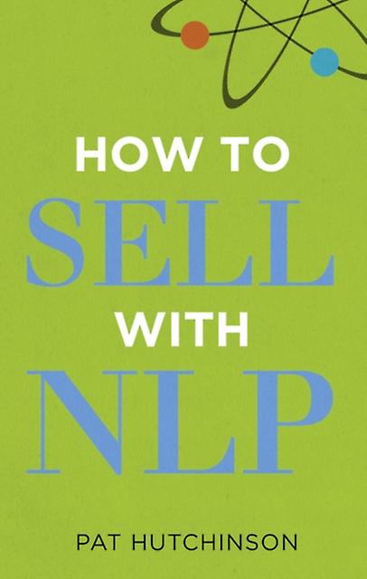 How To Sell With Nlp by Pat Hutchinson Paperback