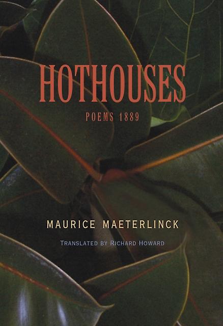 Hothouses by Maurice Maeterlinck Paperback